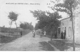 MOULINS SUR YEVRE - Route De Miéry - Très Bon état - Autres & Non Classés