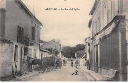 ARCHIAC - La Rue De L'Eglise - Très Bon état - Sonstige & Ohne Zuordnung