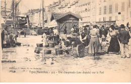 TYPES MARSEILLAIS - Une Chaupinado ( Une Dispute ) Sur Le Port - Très Bon état - Old Port, Saint Victor, Le Panier