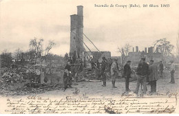 Incendie De CRESPY , 26 Mars 1903 - CRESPY -Le Lendemain Du Sinistre - Très Bon état - Other & Unclassified