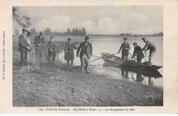 Forêt De TRONCAIS - La Pêche à PIROT - Le Chargement Du Filet - Très Bon état - Other & Unclassified