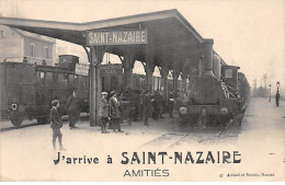 J'arrive à SAINT NAZAIRE - Amitiés - Très Bon état - Saint Nazaire