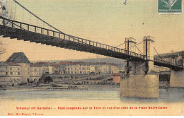 VILLEMUR - Pont Suspendu Sur Le Tarn Et Vue D'un Côté De La Place Notre Dame - état - Altri & Non Classificati