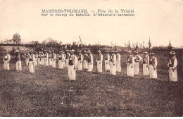 MARTRES TOLOSANE - Fête De La Trinité - Sur Le Champ De Bataille - L'Infanterie Sarrasine - Très Bon état - Other & Unclassified