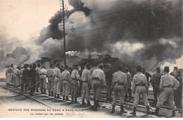 SAINT OUEN - Incendie Des Magasins Du Nord - La Chaîne Par Les Soldats - Très Bon état - Saint Ouen