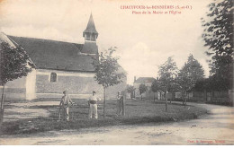 CHAUFFOUR LES BONNIERES - Place De La Mairie Et L'Eglise - Très Bon état - Sonstige & Ohne Zuordnung