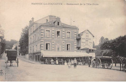 MARNES LA COQUETTE - Restaurant De La Tête Noire - Très Bon état - Andere & Zonder Classificatie