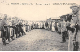 BRETIGNY SUR ORGE - Campagne 1914 15 16 - " Sortie Des Travailleurs " - Très Bon état - Bretigny Sur Orge