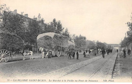 LA PLAINE SAINT DENIS - Le Marché à La Paille Au Pont De Soissons - Très Bon état - Saint Denis