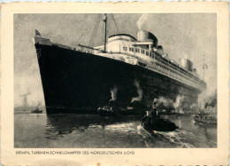 Bremen - Turbinen Schnelldampfer Des Norddeutschen Lloyd - Dampfer