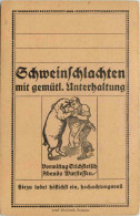 Schweinschlachten Mit Gemütl. Unterhaltung - Veeteelt