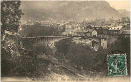 Saint-Claude, Pont Central Et Maison Du Peuple - Saint Claude