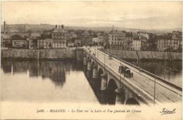 Roanne, Le Pont Sur La Loire Generale Du Coleau - Roanne