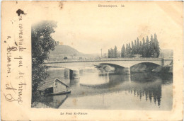 Besancon, Le Pont St-Pierre - Besancon