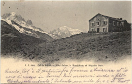 Chamonix, Col De Balme, Hotel Suisee, Le Mont-Blanc Et LÀuguille Verte - Chamonix-Mont-Blanc