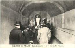 Paris-Montmartre, Cabaret Du Neant - Sonstige & Ohne Zuordnung