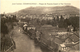 Champagnole, Forges De Franche-Comte Et Vue Generale - Champagnole