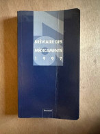 Bréviaire Des Médicaments 1997 - Other & Unclassified