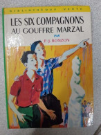 Les Six Compagnons Au Gouffre Marzal - Altri & Non Classificati