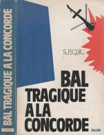 Bal Tragique A La Concorde - Otros & Sin Clasificación