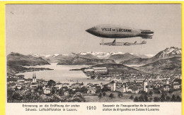 Erster Schweiz. Luftschiffstation In Luzern 1910 / Inauguration De La 1ère St. De Dirigeables /c. D'origine - Montpreveyres