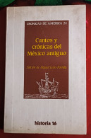 Cantos Y Cronicas Del Mexico Antiguo - Colleccion "cronicas De America" N° 24 - Muziek