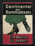 Reklamemarke Continental - Der Gummiabsatz, Eine Wohltat Für Jeden!, Damenschuhe Mit Absätzen  - Erinnofilia