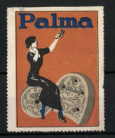 Reklamemarke Palma Gummi-Absätze, Frau Mit Schuh  - Erinofilia