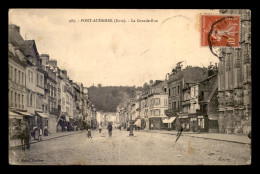 27 - PONT-AUDEMER - LA GRANDE RUE - Pont Audemer