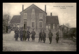 52 - ST-VALLIER - LA MAIRIE - SOLDATS - Autres & Non Classés