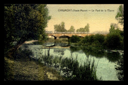 52 - CHAUMONT - LE PONT DE LA MARNE - CARTE GRAINEE ET COLORISEE - Chaumont