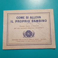 Opuscolo Come Si Alleva Il Proprio Bambino - Autres & Non Classés