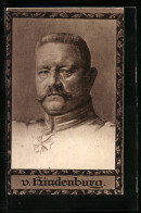 Künstler-AK Paul Von Hindenburg, Portraitiert Mit Orden Behangen  - Historische Persönlichkeiten