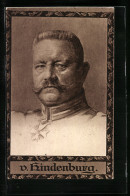 Künstler-AK Paul Von Hindenburg, Portraitiert Mit Orden Behangen  - Historical Famous People