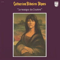 CATHERINE RIBERO + ALPES  LE TEMPS DE L'AUTRE - Sonstige - Franz. Chansons