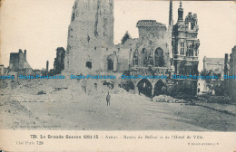 R036896 La Grande Guerre. Arras. Restes Du Beffroi Et De L Hotel De Ville - Mondo