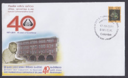 Sri Lanka Ceylon 2011 Special Cover State Pharmaceuticals Corporation, Pharmaceutical Industry, Medicine, Medical - Sri Lanka (Ceilán) (1948-...)