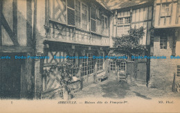 R038049 Abbeville. Maison Dite De Francois Ier. Neurdein. No 5 - Welt