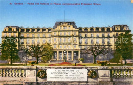 13738616 Geneve GE Palais Des Nations Et Plaque Commemorative President Wilson G - Andere & Zonder Classificatie