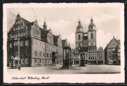 AK Wittenberg / Elbe, Markt Mit Stadtkirche Und Rathaus  - Wittenberg