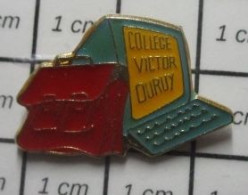 1818A Pin's Pins / Beau Et Rare / ADMINISTRATIONS / COLLEGE Victor Duruy CARTABLE ET MINITEL - Administración