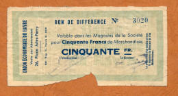 BON COMMERCIAL // LE HAVRE (Seine-Maritime 76) // UNION ECONOMIQUE // Bon De Différence De Cinquante Francs - Bonos