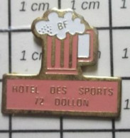 1818A Pin's Pins / Beau Et Rare / THEME : BIERES / VERRE DE BIERE PRESSION HOTEL DES SPORTS DOLLON - Cerveza