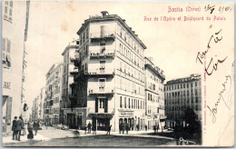 20 BASTIA - Rue De L'opéra Et Bld Du Palais  - Altri & Non Classificati