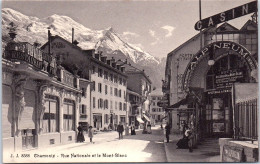 74 CHAMONIX - Rue Nationale Et Le Mont Blanc.  - Autres & Non Classés