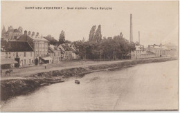 SAINT-LEU-d'ESSERENT - Quai D'amont - Place Baruche - Otros & Sin Clasificación