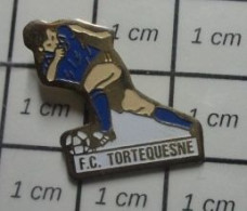 115D Pin's Pins / Beau Et Rare / SPORTS / CLUB FOOTBALL FC TORTEQUESNE - Calcio