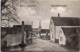 67 HOCHFELDEN - Le Village Vue De L'eglise Catholique. - Otros & Sin Clasificación