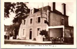 36 LE PIN - L'hotel Du Pont Noir  - Autres & Non Classés