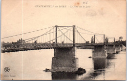 45 CHATEAUNEUF SUR LOIRE - Le Pont Sur La Loire.  - Autres & Non Classés